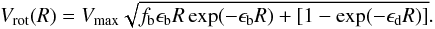 \begin{equation} \label{flatcurve} { V_{\rm rot}(R) = V_{\rm max}\sqrt{f_{\rm b}\epsilon_{\rm b}R\exp(-\epsilon_{\rm b}R) + [1-\exp(-\epsilon_{\rm d}R)]}. } \end{equation}