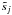 \hbox{$\tilde s_j$}