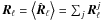 \hbox{$\boldsymbol{R}_{\ell}=\left\langle \hat{\boldsymbol{R}}_{\ell}\right\rangle =\sum_{j}\boldsymbol{R}_{\ell}^{j}$}