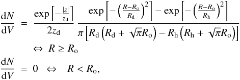 \appendix \setcounter{section}{1} \begin{eqnarray*} \fvol & = & \frac{\exp\left[-\frac{|z|}{\zd}\right]}{2\zd} \, \frac{\exp\left[-\left(\frac{R-\Ro}{\Rd}\right)^2\right] - \exp\left[-\left(\frac{R-\Ro}{\Rh}\right)^2\right]} {\pi\left[\Rd\left(\Rd+\sqrt{\pi}\Ro\right) - \Rh\left(\Rh+\sqrt{\pi}\Ro\right)\right]} \nonumber \\ & & \Leftrightarrow\ R\ge\Ro \\ \fvol & = & 0 ~~\Leftrightarrow\ ~~R<\Ro, \end{eqnarray*}