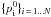 \hbox{$\{p_{\rm i}^{0}\}_{ i\,=\,1\dots N}$}