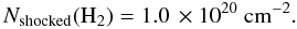 \begin{equation*} N_{\rm {shocked}}({\rm H}_{2})=1.0\,\times 10^{20}~\rm {cm}^{-2}\rm {.} \end{equation*}