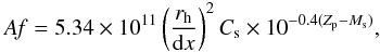 \begin{equation} {\it Af} = 5.34 \times 10^{11} \left(\frac{r_{\rm h}}{{\rm d}x}\right)^2 C_{\rm s} \times 10^{-0.4(Z_{\rm p}-M_{\rm s})}, \end{equation}