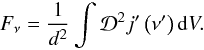 \appendix \setcounter{section}{1} \begin{equation} F_{\nu} = \frac{1}{d^2} \int \mathcal{D}^2 j'\left( \nu' \right) {\rm d}V . \end{equation}