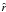 \hbox{$\hat{r}$}