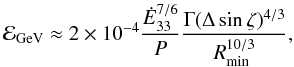 \begin{equation} \mathcal{E}_{\rm GeV} \approx 2 \times 10^{-4} \frac{\Edot^{7/6}}{P} \frac{\Gamma (\Delta\sin\zeta)^{4/3}}{R_{\rm min}^{10/3}}, \label{cutoff} \end{equation}