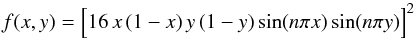 \begin{equation} f(x,y) = \Bigl[ 16\,x\,(1-x)\,y\,(1-y)\sin(n\pi x)\sin(n\pi y) \Bigr]^2 \label{Charbonneau} \end{equation}