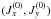 \hbox{$(J^{(0)}_x, J^{(0)}_y)$}