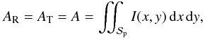 \appendix \setcounter{section}{1} \begin{equation} A_{\rm R} = A_{\rm T} = A = \iint_{\Spla} I(x,y)\,{\rm d}x\,{\rm d}y , \end{equation}