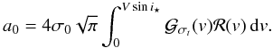 \appendix \setcounter{section}{2} \begin{equation} a_0 = 4\sigma_0 \sqrt{\pi} \int_0^{V\sin i_\star} {\cal G}_{\sigma_t}(v) {\cal R}(v) \,{\rm d}v . \label{eq.appa0} \end{equation}