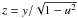 \hbox{$z=y/\sqrt{1-u^2}$}
