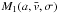 \hbox{$M_1(a,\vx,\sigma)$}
