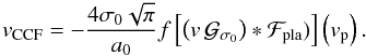 \begin{equation} \vc = -\frac{4\sigma_0\sqrt{\pi}}{a_0} f \left[\left(v\,\Gfitb\right)*\Fpla)\right]\left(v_{\rm p}\right). \label{eq.solgen} \end{equation}