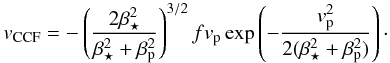 \begin{equation} \vc = -\left(\frac{2\beta_\star^2}{\beta_\star^2+\beta_{\rm p}^2}\right)^{3/2} f v_{\rm p} \exp\left(-\frac{v_{\rm p}^2}{2(\beta_\star^2+\beta_{\rm p}^2)}\right)\cdot \label{eq.solgauss} \end{equation}