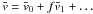 \hbox{$\vx = \vx_0 + f\vx_1 + \ldots$}
