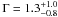 \hbox{$\Gamma=1.3^{+1.0}_{-0.8}$}