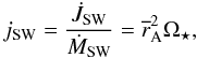 \begin{equation} j_\mathrm{SW} = \frac{\dot{J}_\mathrm{SW}}{\dot{M}_\mathrm{SW}} = \overline{r}_\mathrm{A}^2 \Omega_\star, \label{eq:jsw} \end{equation}
