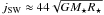 \hbox{$j_\mathrm{SW} \approx 44 \sqrt{GM_\star R_\star}$}