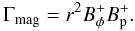 \begin{equation} \Gamma_\mathrm{mag} = r^2 B_\phi^+ B_\mathrm{p}^+. \label{eq:gmag} \end{equation}