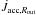 \hbox{$\dot{J}_{\mathrm{acc},R_\mathrm{out}}$}