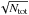 \hbox{$\sqrt{N_{\rm tot}}$}