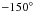 \hbox{$-150{}^{\circ}$}