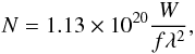 \begin{equation} N = 1.13\times10^{20}\frac{W}{f\lambda^2}, \end{equation}