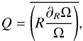 \begin{equation} \Q = \avg{\left(R \frac{\partial_R \Omega}{\Omega} \right)}, \end{equation}