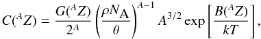\begin{equation} C(^AZ) = \frac{G(^AZ)}{2^A} \left(\frac{\rho N_{\mbox{A}}}{\theta}\right)^{A-1} A^{3/2} \exp \left[\frac{B(^AZ)}{kT}\right], \end{equation}