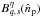 \hbox{$ B^{\eta}_{q,s}(\hat{n}_{\rm p})$}