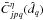 \hbox{$\bar{C}_{jpq}^\eta(\hat{d}_q)$}