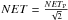\hbox{$NET=\frac{NET_{\rm P}}{\sqrt{2}}$}