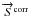 \hbox{$\overrightarrow{S}^{\rm corr}$}