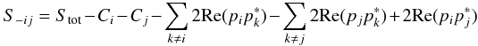 \appendix \setcounter{section}{1} \begin{equation} S_{-ij}=S_{\rm tot}-C_i-C_j-\sum_{k\neq i}2{\rm Re}(p_ip_k^*)-\sum_{k\neq j}2{\rm Re}(p_jp_k^*)+2{\rm Re}(p_ip_j^*) \end{equation}