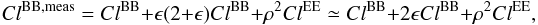 \appendix \setcounter{section}{2} \begin{equation} Cl^{{\rm BB}, {\rm meas}}= Cl^{\rm BB}+\epsilon(2+\epsilon) Cl^{\rm BB}+\rho^2 Cl^{\rm EE} \simeq Cl^{\rm BB}+2\epsilon Cl^{\rm BB}+\rho^2 Cl^{\rm EE}, \end{equation}
