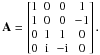 \hbox{$\mathbf{A}= \begin{bmatrix} 1 & 0 & 0 & 1\\ 1 & 0 & 0 & -1 \\ 0 & 1 & 1 & 0\\ 0 & {\rm i} & -{\rm i} & 0\\ \end{bmatrix}. $}