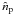 \hbox{$\hat{n}_{\rm p}$}