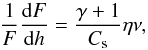 \begin{equation} \frac{1}{F}\frac{{\rm d}F}{{\rm d}h} = \frac{\gamma+1}{C_{\rm s}}\eta \nu, \label{Dissipation} \end{equation}
