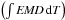 \hbox{$\left( \int {\it EMD}\, {\rm d}T \right)$}