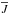 \hbox{$\overline{J}$}