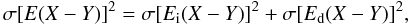 \begin{equation} \sigma[E(X-Y)]^2= \sigma[E_{\rm i}(X-Y)]^2+ \sigma[E_{\rm d}(X-Y)]^2 , \end{equation}