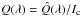 \hbox{${Q}(\lambda)=\hat{{Q}}(\lambda)/{I}_{\rm{c}}$}
