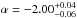 \hbox{$\alpha = -2.00^{+0.04}_{-0.06}$}