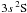 \hbox{$3s\,^2{\rm S}^{}_{\rm }$}