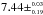 \hbox{$7.44 \pm^{\scriptscriptstyle 0.03}_{\scriptscriptstyle 0.19}$}