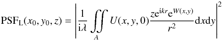 \begin{equation} {\rm PSF}_{\rm L}(x_0, y_0, z) = \left|\frac{1}{{\rm i}\lambda}\iint\limits_{A}U(x,y,0)\frac{z{\rm e}^{{\rm i}kr}{\rm e}^{W(x,y)}}{r^2}\dx \dy\right|^2 \label{eq_aber_diff} \end{equation}