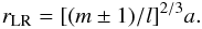 \begin{equation} r_{{\rm LR}}=[(m\pm1)/l]^{2/3}a.\label{Eq:LR} \end{equation}