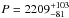 \hbox{$P = 2209_{-81}^{+103}$}