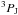 \hbox{$^{3}P_{\rm J}$}