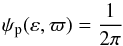 \appendix \setcounter{section}{1} \begin{equation} \psi_{\rm p}(\varepsilon, \varpi) = \frac{1}{2 \pi} \end{equation}